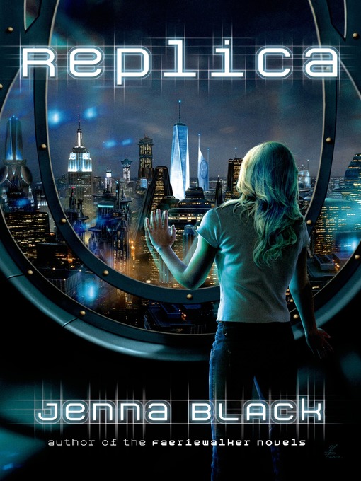 Title details for Replica by Jenna Black - Wait list